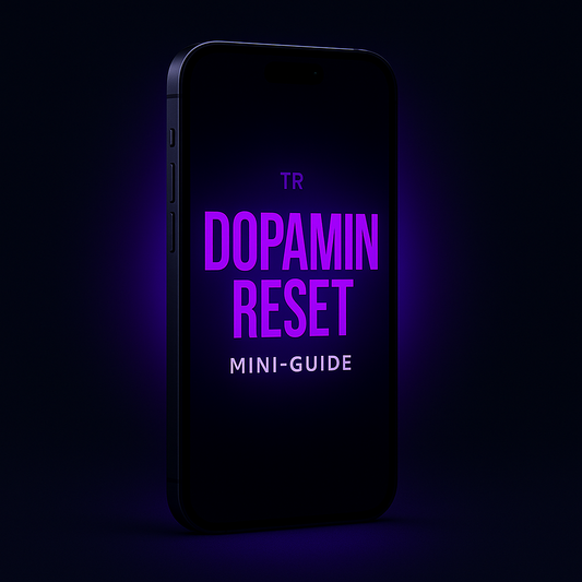 DOPAMIN RESET – Mini Guide | Mehr Fokus, weniger Chaos