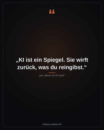 Bevor du KI nutzt